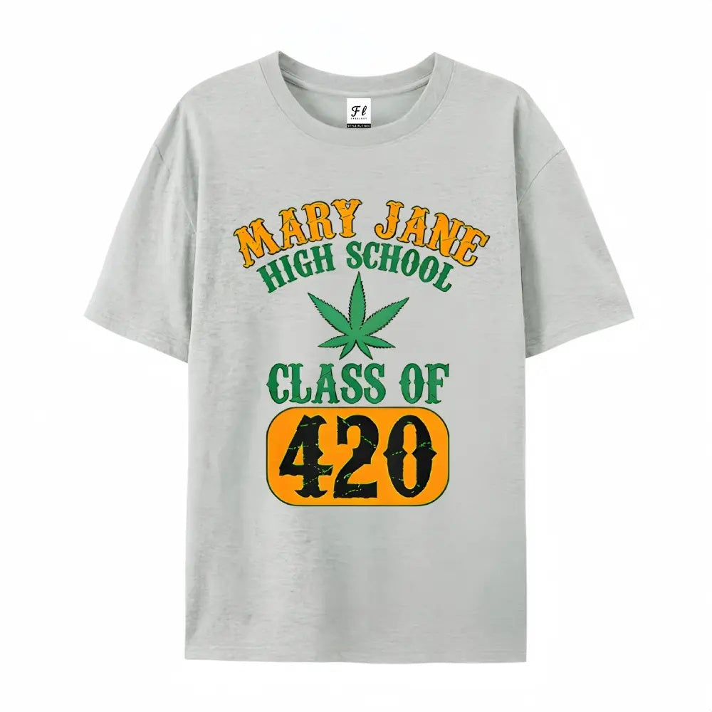 Alumni Pride: The "Mary Jane High School" Class of 420 Graphic Tee