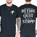 "Too Young To Retire, Too Broke To Quit, Too Fat To Strip" Sarcastic Graphic Tee - The Ultimate Work-Life Crisis Shirt