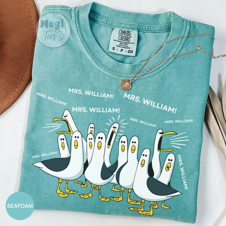 The Teacher Life: "MS. JONES!" Squawking Seagulls Custom Comfort Colors Tee