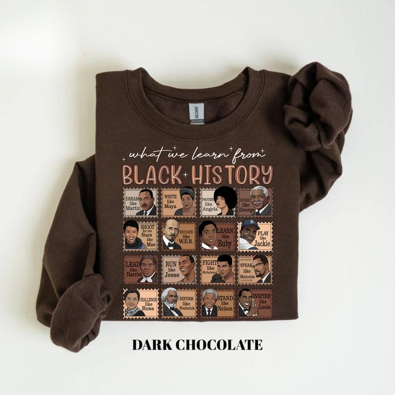 What We Learn From Black History Sweatshirt – Black History Month Crewneck