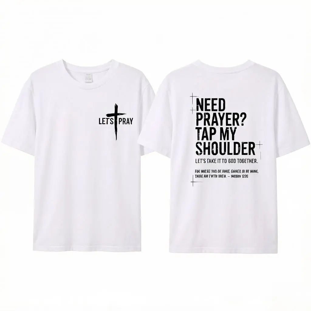 "Need Prayer? Tap My Shoulder" Inspirational Christian Graphic Tee - Matthew 18:20 Bible Verse Streetwear
