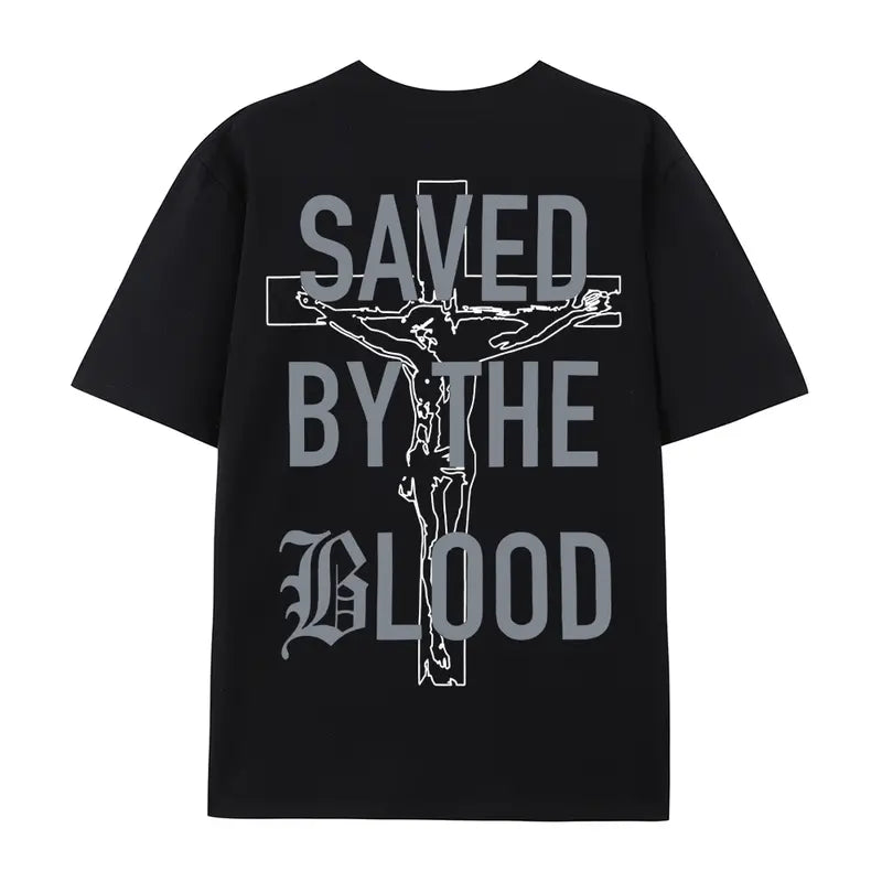 Saved By The Blood Christian Graphic Tee for Faith Streetwear and Everyday Wear