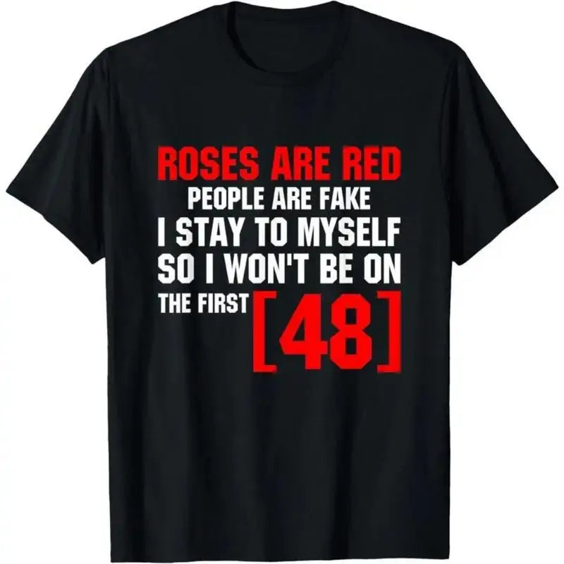 The Reality Check: "First 48" Sarcastic Introvert Graphic Tee