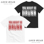 Optical Illusion Style: The "You Might Be Drunk" Blur Effect Streetwear Tee