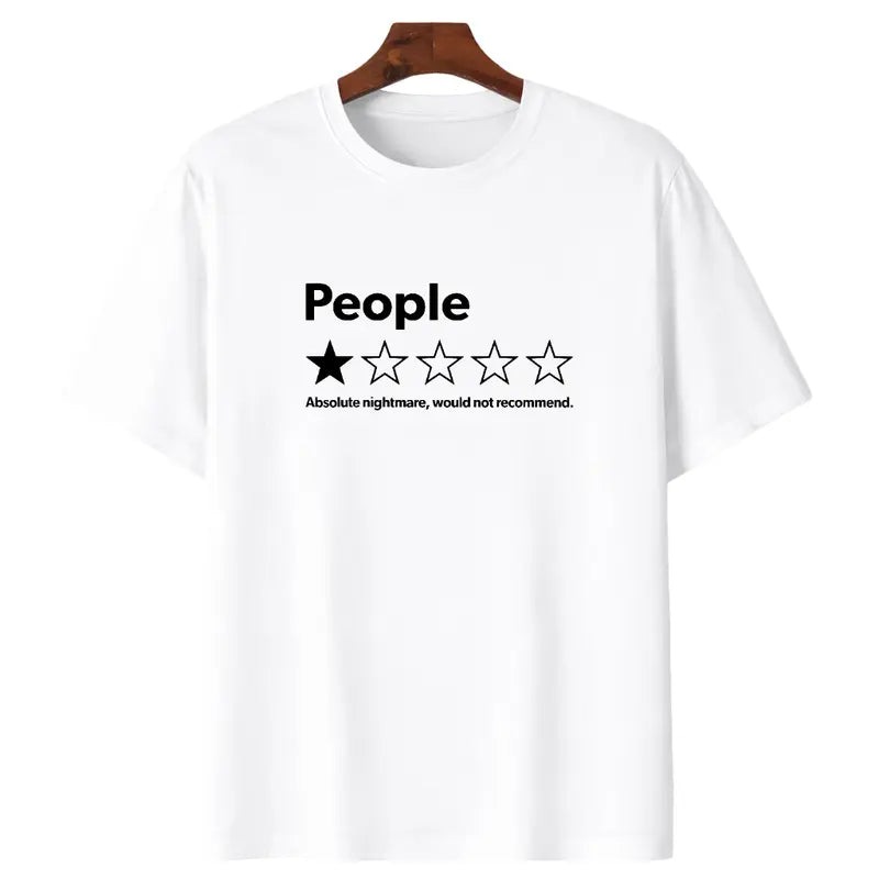The 1-Star Review: "People - Absolute Nightmare" Sarcastic Graphic Tee