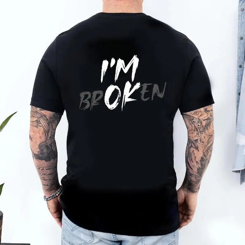 The Hidden Truth: 'I'M BROKEN / I'M OK' Emotional Resilience Graphic Tee