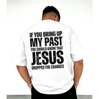 Funny Jesus Dropped The Charges Graphic Tee for Faith Humor Streetwear