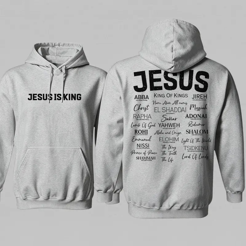 Jesus Is King Names Of God Hoodie for Christian Streetwear Outfits