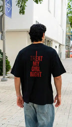 MadFits Black I Treat My Girl Right Tee Lifestyle Back View Street Style