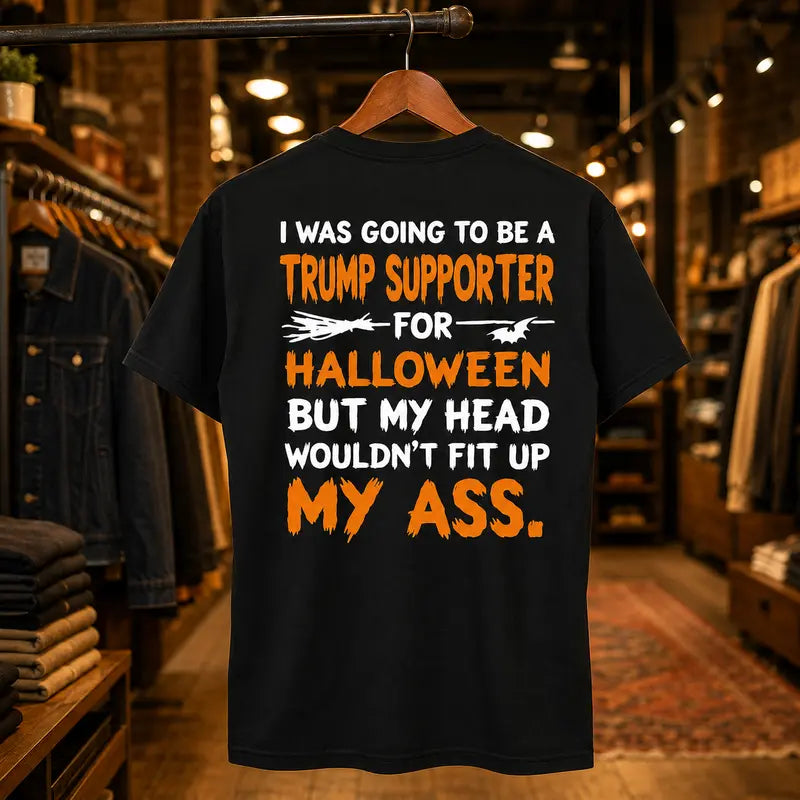 Sarcastic Political Halloween Quote Tee for Funny Costume Party Outfits