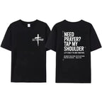 "Need Prayer? Tap My Shoulder" Inspirational Christian Graphic Tee - Matthew 18:20 Bible Verse Streetwear
