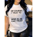 Divine Trust: "Of Course I Talk To God" Heavy Cotton Graphic Tee