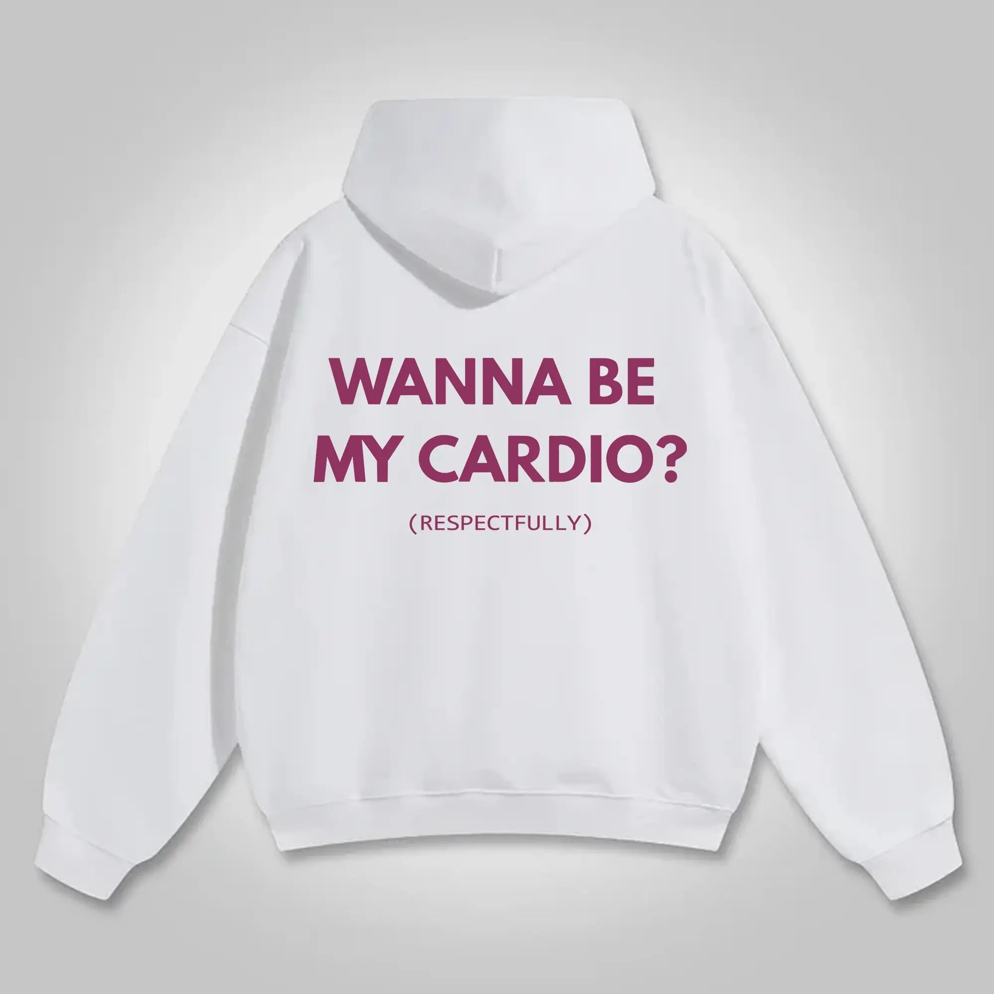 Sassy & Smooth: The "Wanna Be My Cardio? (Respectfully)" Funny Graphic Hoodie