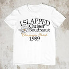 Steel Magnolias Shirt, I Slapped Ouiser Boudreaux Vintage T-Shirt