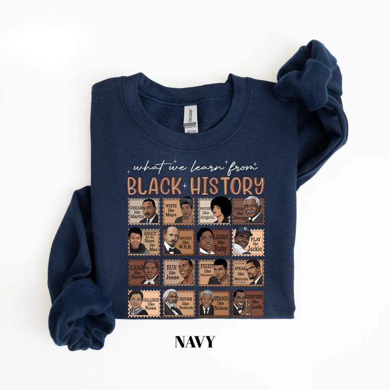 What We Learn From Black History Sweatshirt – Black History Month Crewneck