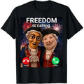 Freedom Is Calling Funny Fourth of July Meme Graphic T-Shirt