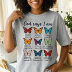 God Says I Am Butterfly Bible Verse Graphic T-Shirt