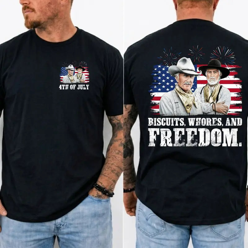 Patriot Grit: Funny Lonesome Dove "Biscuits, Whores & Freedom" 4th of July Tee
