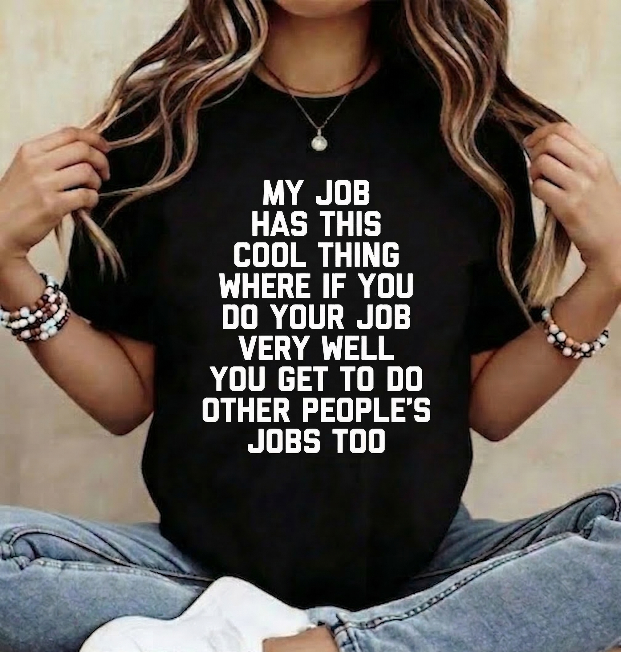 The Corporate Hustle: Sarcastic "Do Everyone's Job" Funny Office Graphic Tee