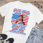 Funny Patriotic Firework Quote T-Shirt for Fourth of July Parties