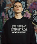 Premium Heavyweight Long Sleeve Sweatshirt with Witty Introverted Humor Print
