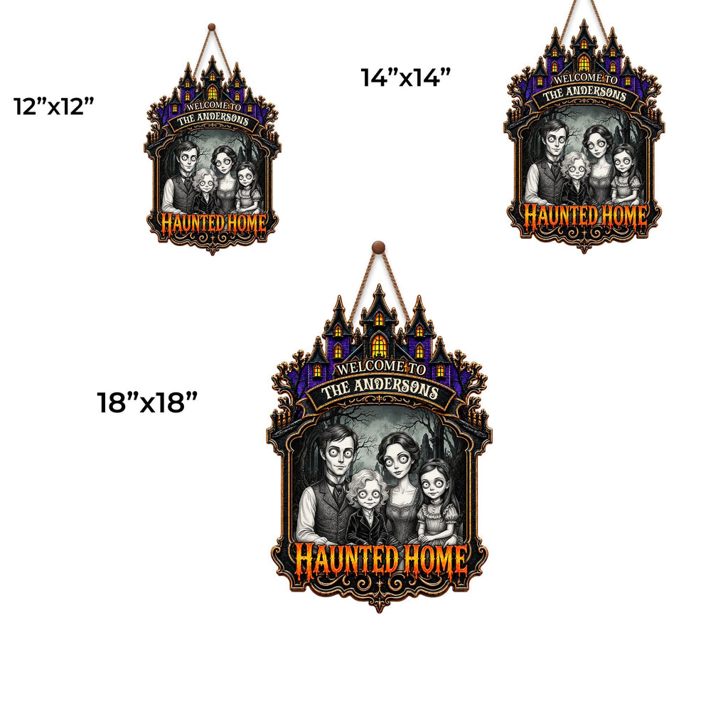 Welcome to Our Haunted Home, Personalized Custom Shaped Wood Sign, Halloween Gift - 6