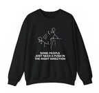 Wickedly Witty "Just Need a Push" Sarcastic Statement Graphic Tee