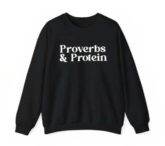 Faith-Fueled Strength: The 'Proverbs & Protein' Modern Christian Workout Tee