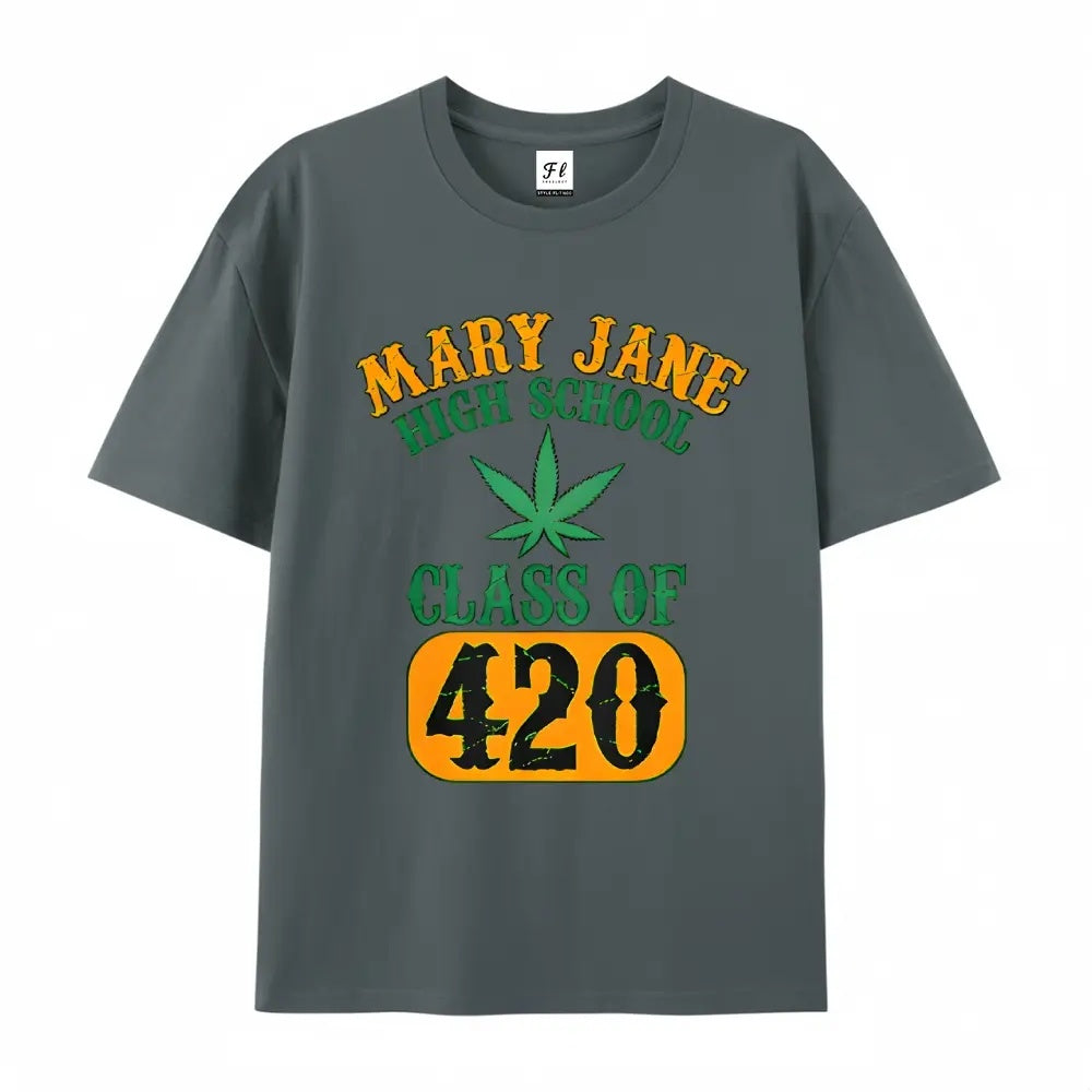 Alumni Pride: The "Mary Jane High School" Class of 420 Graphic Tee