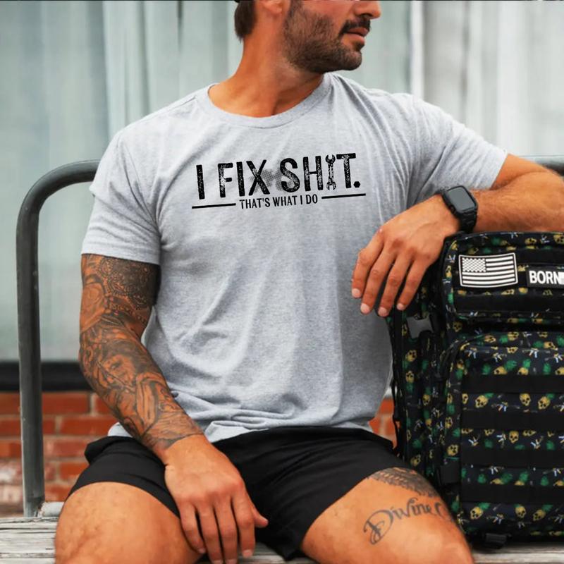 I Fix Sh*t That's What I Do Shirt Hoodie Sweatshirt, Collar Workwear Attitude