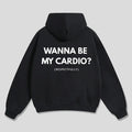 Sassy & Smooth: The "Wanna Be My Cardio? (Respectfully)" Funny Graphic Hoodie