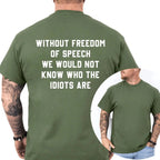 The Sarcastic "Freedom of Speech" Witty Social Commentary Graphic Tee