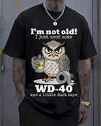 Maintenance Required: The Funny Owl "I'm Not Old" Bold Graphic Tee