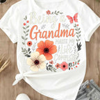 Elegant Floral "Grandma Makes Life Complete" Graphic Tee for Women