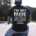 Unapologetic Truth: The 'I'm Not Rude' Bold Statement Graphic Hoodie