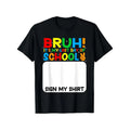 Unforgettable Farewells: "Bruh" Last Day of School Autograph Tee