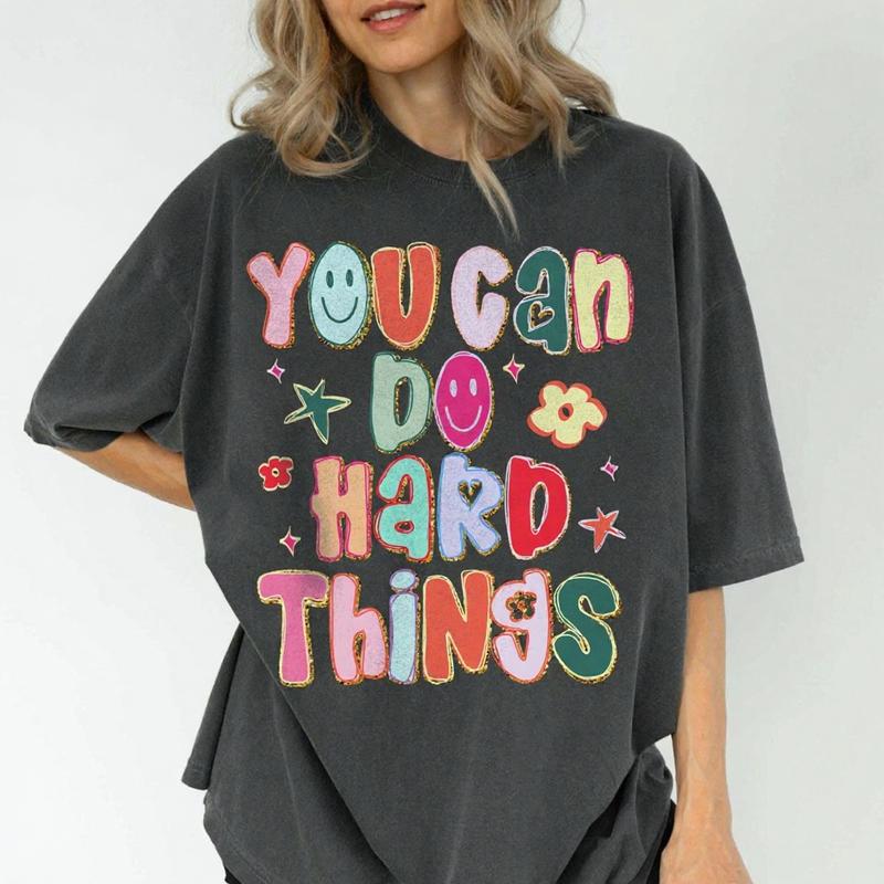 You Can Do Hard Things Teacher Shirt, School Counselor T-Shirt, Special Education Teacher Shirt