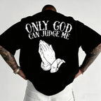 Unapologetic Faith: The "Only God Can Judge Me" Oversized Urban Tee