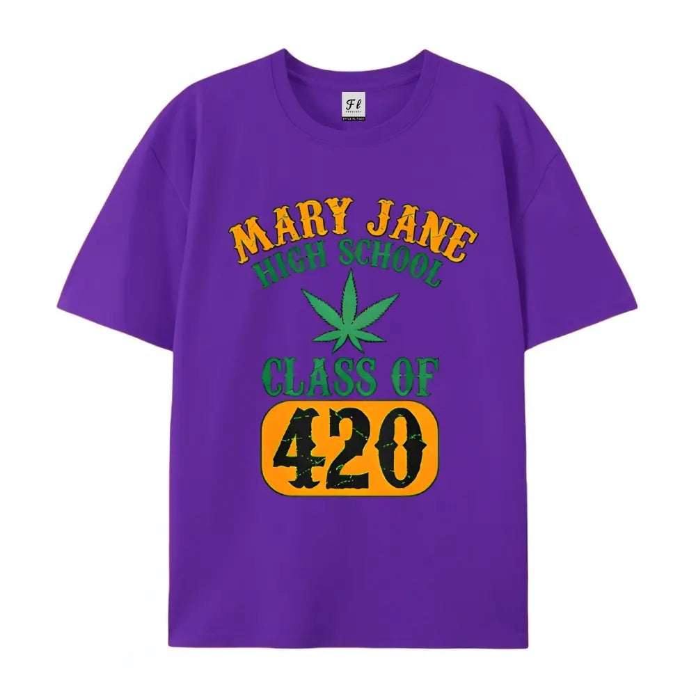 Alumni Pride: The "Mary Jane High School" Class of 420 Graphic Tee