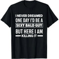 Chrome-Plated Confidence: The "Sexy Bald Guy" Humorous Graphic Tee