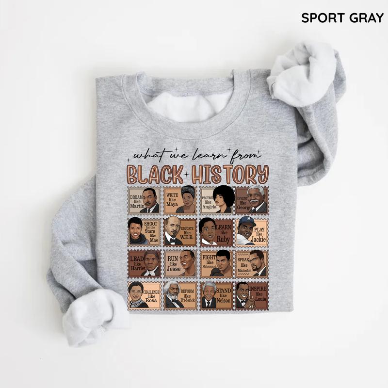 What We Learn From Black History Sweatshirt – Black History Month Crewneck
