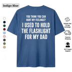 Childhood Resilience: "I Used to Hold the Flashlight for My Dad" Sarcastic Tee