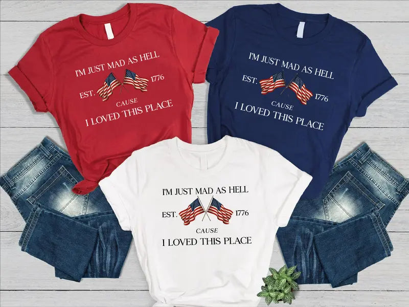 Patriotic Passion: The "Mad as Hell" 1776 Anniversary Tee
