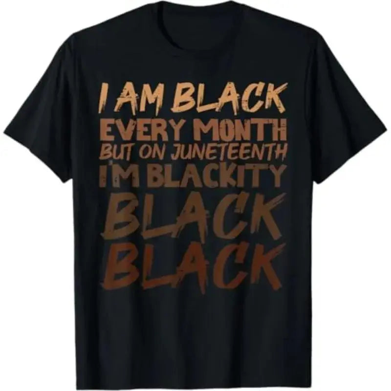 Unapologetic Pride: Juneteenth "Blackity Black Black" Statement Tee